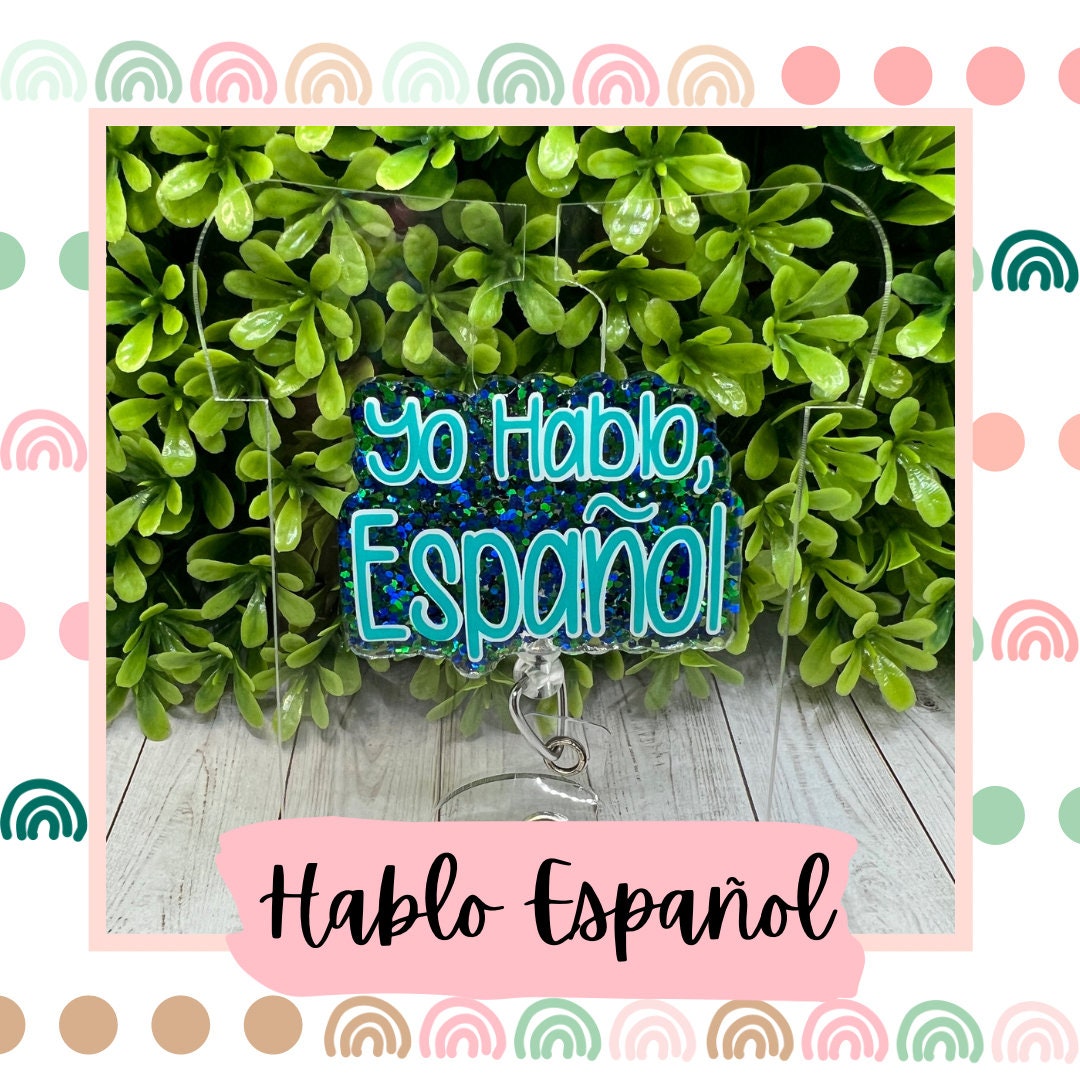 Yo Hablo Espanol Badge Reel, Hispanic Badge ID Holder, Latino Badge ...