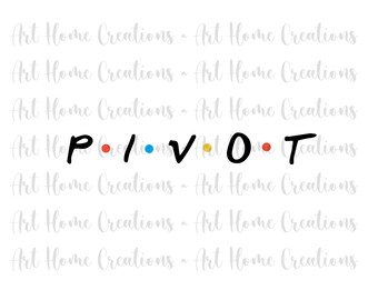 Free Free 96 Friends Pivot Svg Free SVG PNG EPS DXF File