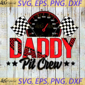 Daddy Pit Crew Race Car svg, papa svg, vaderdag svg, cricut bestand, clipart, svg, png, eps, dxf