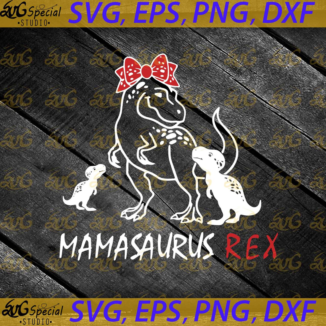 Free Free Mamasaurus Svg 688 SVG PNG EPS DXF File