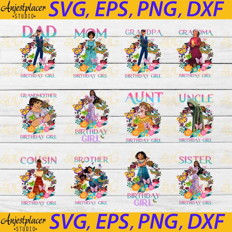 May include: A set of 10 digital cut files featuring various family members in a floral wreath with butterflies. The text includes "Dad", "Mom", "Grandpa", "Grandma", "Grandmother", "Aunt", "Uncle", "Cousin", "Brother", and "Sister". Each design includes the phrase "Birthday Girl".