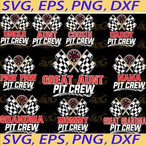 May include: A digital design featuring racing flags and speedometers. The words "Uncle", "Aunt", "Cousin", "Daddy", "Paw Paw", "Great Aunt", "Nana", "Grandma", "Mommy", and "Great Grandma" are displayed in red text with "Pit Crew" below.