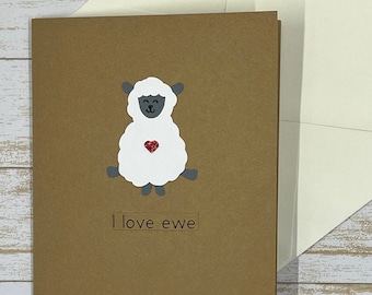 I Love Ewe Handmade Card: Funny Sheep Anniversary Card