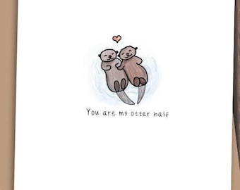 You are my Otter Half Card: Funny Anniversary Love Card