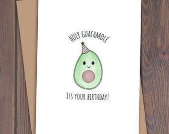 Funny Avocado Birthday Card: Holy Guacamole