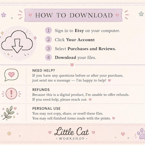 May include: A pastel-colored digital download guide with the title "HOW TO DOWNLOAD." Instructions include signing into Etsy, clicking "Your Account," selecting "Purchases and Reviews," and downloading files. Additional sections cover help, refunds, and personal use.