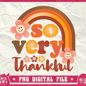 So Very dankbaar Svg, dankbaar Svg, dankbaar dankbaar gezegend Svg, Thanksgiving png, Happy Thanksgiving Svg, png, dxf, Cricut, sublimatie