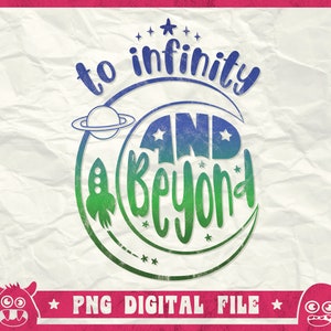 To Infinity And Beyond Svg, Love You To Infinity Svg, Kids Space Svg, Star And Moon Svg, Kids Galaxy Toy Story Svg, Png, Cricut, Sublimation