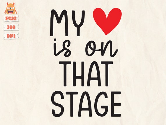 My Heart is on That Stage Svg I Love Dance Svg Dance Mom - Etsy