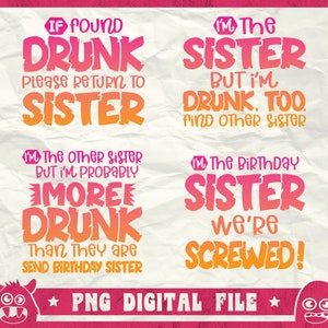 If Found Drunk Please Return To Sister Svg, If Found Drunk Svg, Bachelorette Party, Girl Trip Svg, Best Friend Quote Svg, Png, Dxf, Sublimat