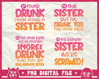 If Found Drunk Please Return To Sister Svg, If Found Drunk Svg, Bachelorette Party, Girl Trip Svg, Best Friend Quote Svg, Png, Dxf, Sublimat