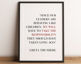 Greta Thunberg Quote | Printable | Home Decor | Instant Download | Climate Activist | Wall Art | Climate Change Poster | Save The Planet