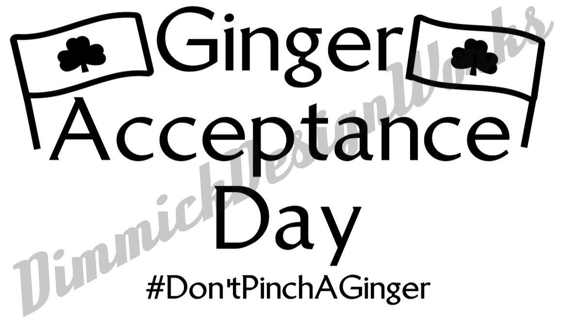 Ginger Acceptance Day SVG File Etsy