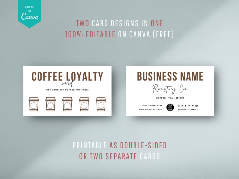 Puede incluir: Dos tarjetas de visita imprimibles, una con un dise&ntilde;o de tarjeta de fidelizaci&oacute;n de caf&eacute; y la otra con un logotipo de empresa de tueste de caf&eacute;. La tarjeta de fidelizaci&oacute;n tiene un contorno marr&oacute;n de seis tazas de caf&eacute; y el texto "COFFEE LOYALTY card GET YOUR 6TH COFFEE FOR FREE!" La tarjeta de visita tiene el texto "BUSINESS NAME Roasting Co. COFFEE TEA SPICES" e iconos de redes sociales.