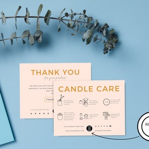 May include: A pink thank you card with the text "Thank You for your purchase" and "Candle Care" with instructions on how to care for candles. The card also includes a space for a logo and social media handles.