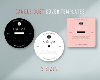 May include: Three round and square candle dust cover templates in black, white, and pink with the text "YOUR COMPANY NAME HERE" and "pumpkin spice" in white. The templates are for 6 oz (170g) candles. The text "REMOVE THIS COVER BEFORE LIGHTING. DO NOT LIGHT A DUSTY CANDLE. REPLACE WHEN THE CANDLE HAS COOLED." is printed on each template. The text "WWW.YOURWEBSITE.COM" is printed on the bottom of each template. The text "3 SIZES" is printed below the templates.