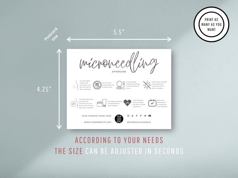 May include: A white card with black text and icons outlining aftercare instructions for microneedling. The card measures 4.25 inches by 5.5 inches and includes the text "microneedling aftercare" and "Your Company Name Here".