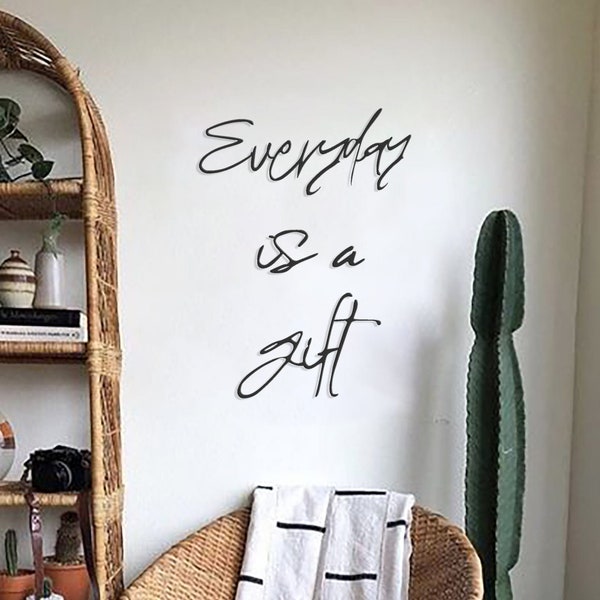Everyday is a Gift Wall Art 60+ Gift Ideas for 2024