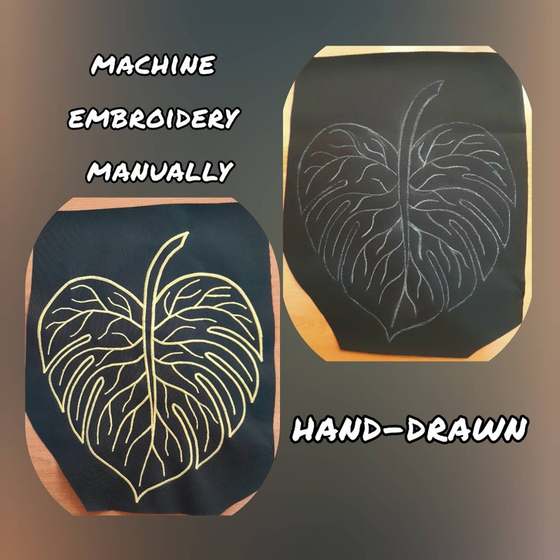 May include: Two black fabric squares featuring a monstera leaf design. The left square displays a gold machine-embroidered leaf, while the right square shows a white hand-drawn leaf outline. Text reads MACHINE EMBROIDERY MANUALLY and HAND-DRAWN.