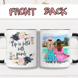 La vie est meilleure avec des amis, Mug personnalisé des meilleurs amis, Cadeau personnalisé des meilleurs amis, Mug personnalisé, Cadeau longue distance, 2 meilleurs amis