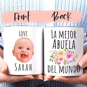 La Mejor Abuela Del Mundo - Meilleure tasse Abuela Ever, tasse personnalisée pour le visage de bébé, personnalisée avec photo d’enfants