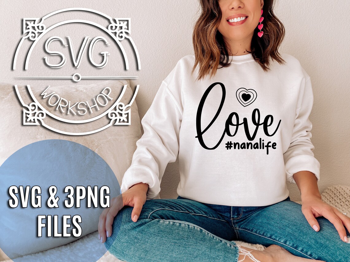Download Love nana life svg file for cricut and silhouette cameo ...