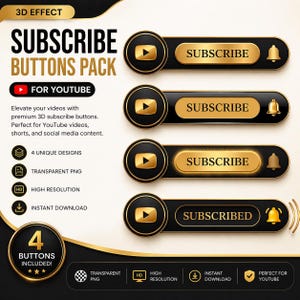 May include: A pack of four gold and black YouTube subscribe buttons with a 3D effect. Each button features a play icon and the word "SUBSCRIBE" or "SUBSCRIBED". Includes icons for transparent PNG, high resolution, and instant download.