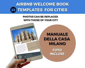 Airbnb welcome book templates, Milan, Italy, 100% editable, adaptable for other cities: London, New York, Toronto... instruction in english