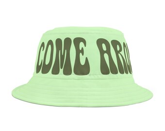 Come Around Slowly Printed Bucket Hat