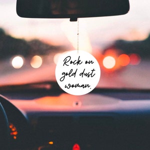 Rock On Gold Dust Woman Air Freshener, Fleetwood Mac Air Freshener, Car Freshener, Your own design freshener, Fleetwood Mac, Stevie Nicks