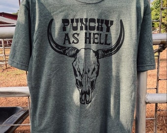 Punchy as Hell longhorn T-Shirt, Custom T-shirt, Sublimation T-shirt, Cute T-shirt, Punchy shirt