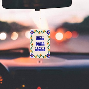 Well Damn Jackie air freshener, That 70s Show air freshener, Your own design freshener, Rectangle Air Freshener, Retro, 70s, Kelso