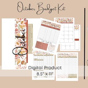 May include: A digital October Budget Kit with 56 pages. The kit includes a monthly calendar, budget sheets, and a bookmark with floral and leaf designs. The product is 8.5" x 11" and features the text "October Budget Kit".