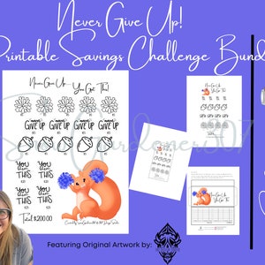 Never Give Up! You Got This! SAVINGS Challenge Digital Bundle • Edith the Squirrel • Cash Envelope • 307 Design Studio
