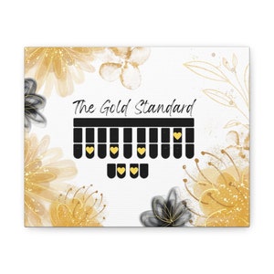 The Gold Standard Canvas Gallery Wraps
