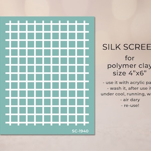 May include: A teal blue silk screen stencil with a grid pattern for polymer clay. The stencil is 4 inches by 6 inches. The text "SILK SCREEN for polymer clay size 4"x6" - use it with acrylic paint - wash it, after use it, under cool, running, water - air dary - re-use!" is printed below the stencil. The stencil is labelled "SC-1940".