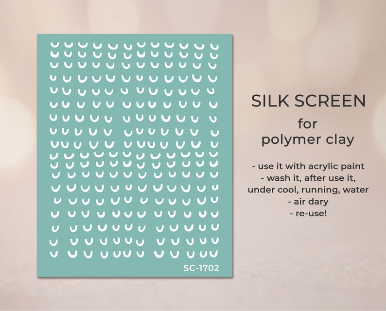 May include: A teal blue polymer clay stencil with a repeating pattern of white semi-circles. The stencil is labelled "SILK SCREEN for polymer clay" and includes instructions for use. The stencil is labelled "SC-1702".