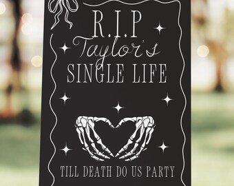 RIP Single Life Welcome Sign, Hen Party Decor (Digital Download)