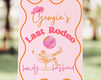 Last Rodeo Bachelorette Party Welcome Sign | Cowgirl Theme (Digital Download)