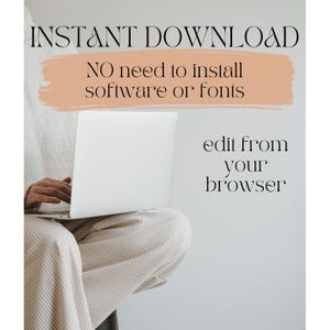 May include: A person is using a laptop computer. The text on the screen reads "INSTANT DOWNLOAD NO need to install software or fonts edit from your browser".
