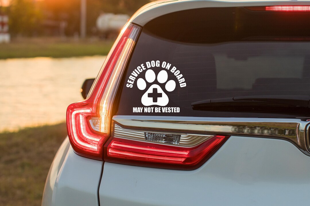 Vested Sticker Service Dog on Board Car Decal – May Not Be Vested – Service Animal ...