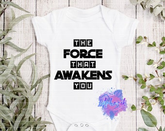 The Force That Awakens You - Onesie SVG