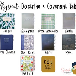 May include: A collage of images showing different colored and patterned binders with the text "The Doctrine and Covenants The Pearl of Great Price" on the front. The binders are labeled with the colors: Teal Tile, Eucalyptus, Green Watercolor, Earthy, Gray Chevron, Blue Florals, White, Waves, Red Plaid, and Gold. The text "swipe to see pics" is also included in the image.