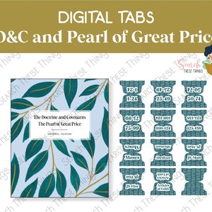 May include: Digital tabs for the Doctrine and Covenants and Pearl of Great Price journals. The tabs are teal blue with white text and feature a leafy pattern. The tabs are labeled with the book of scripture and chapter numbers.