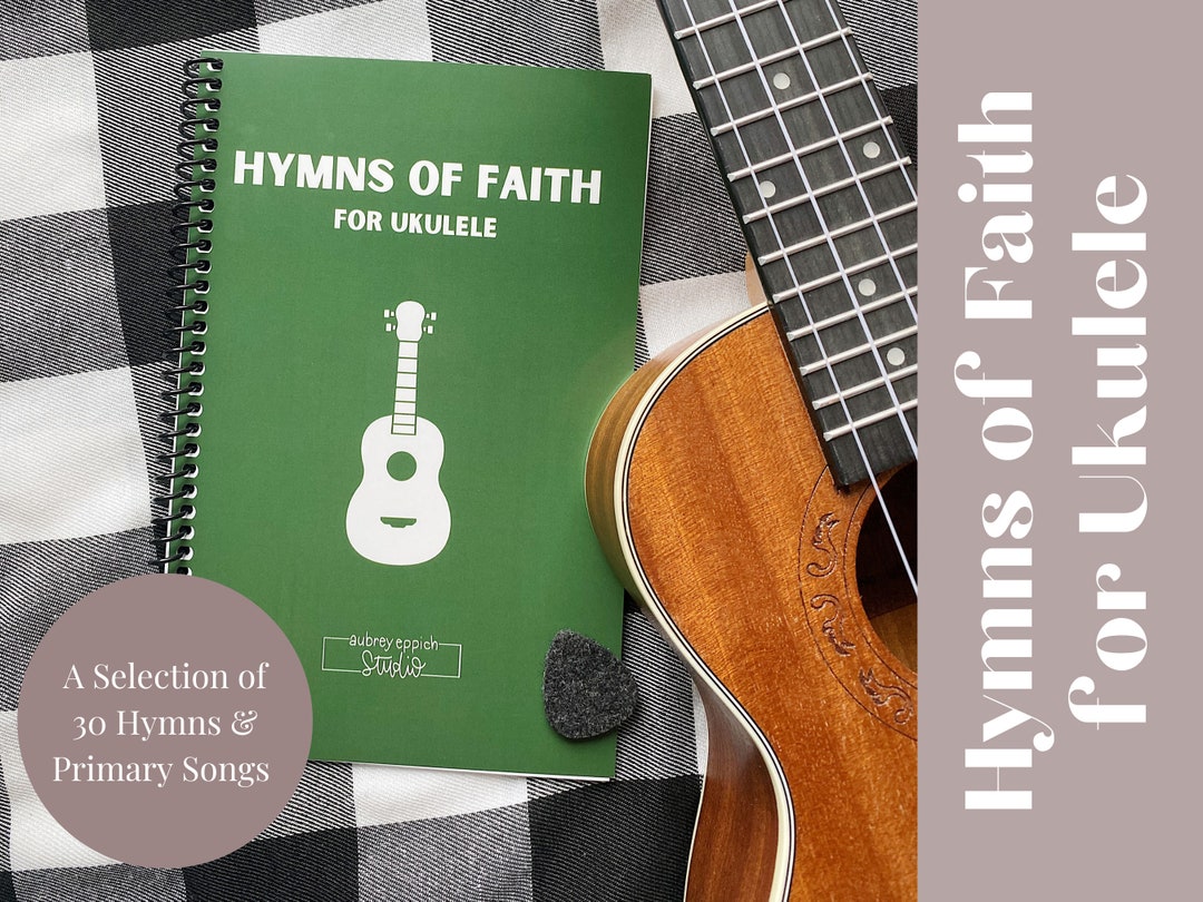 Ukulele Hymns LDS Songbook for Ukulele LDS Primary Songs for Ukulele