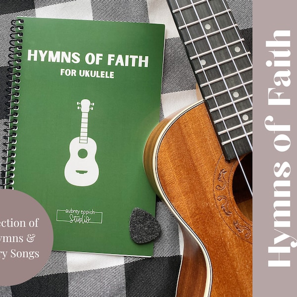 Ukulele Hymns | LDS Songbook for Ukulele | LDS Primary Songs for Ukulele | Ukulele Worship Music | Campfire Ukulele Book | Ukulele Chords
