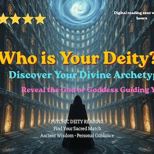 May include: A digital graphic featuring a cloaked figure standing in a grand, arched hall with glowing golden light. Text reads: Who is Your Deity? Discover Your Divine Archetype, Reveal the God or Goddess Guiding You, PSYCHIC DEITY READING, Find Your Sacred Match, Ancient Wisdom, Personal Guidance.