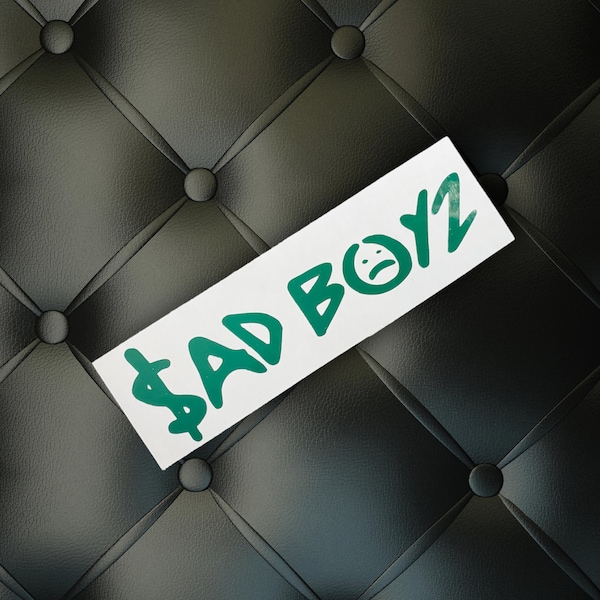 Sad Boyz Vinyl Decal Sticker | 29 Colors | Decal Sticker | Free Shipping | Fast Shipping