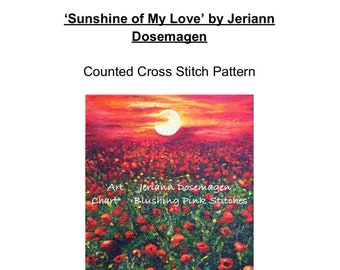 Printed Pattern - Sunshine of my Love - Landscape Floral Cross Stitch Pattern