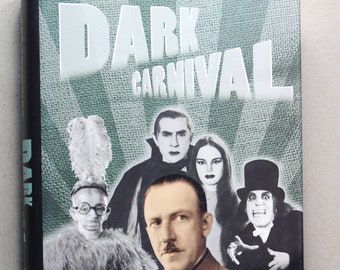 Dark Carnival, David J. Skal, Todd Browning, Freaks, Dracula, Hardcover, First Edition, Horror, Biography